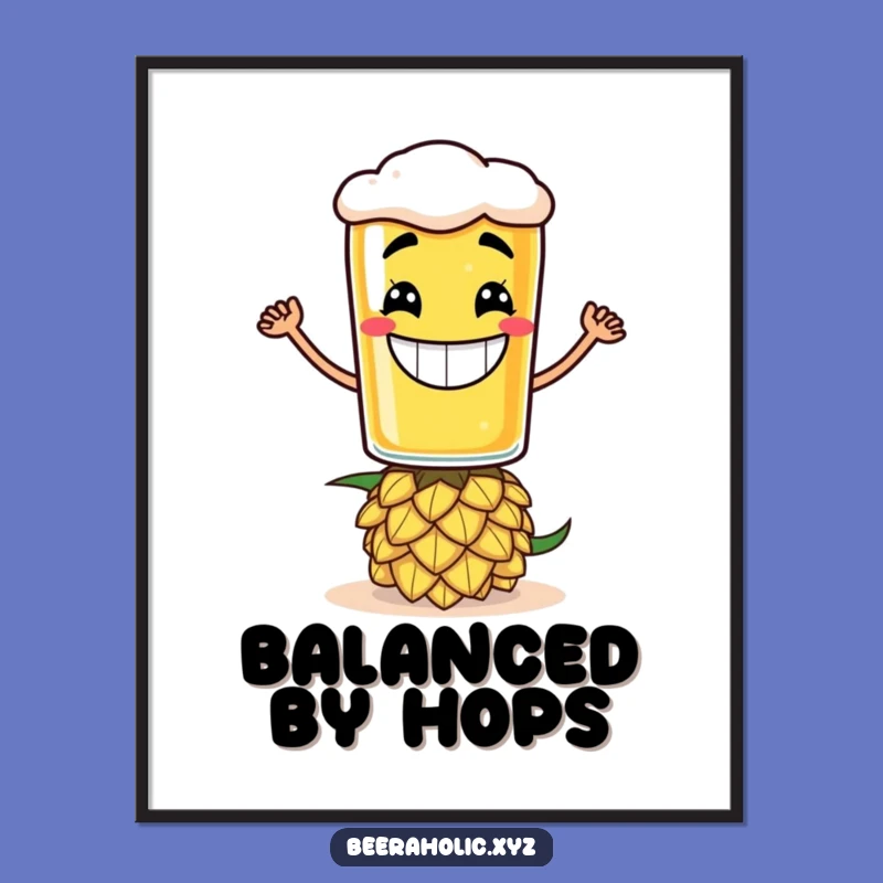 Funny Beer Glass Hop Poster - Grinning Balance Wall Art Gift