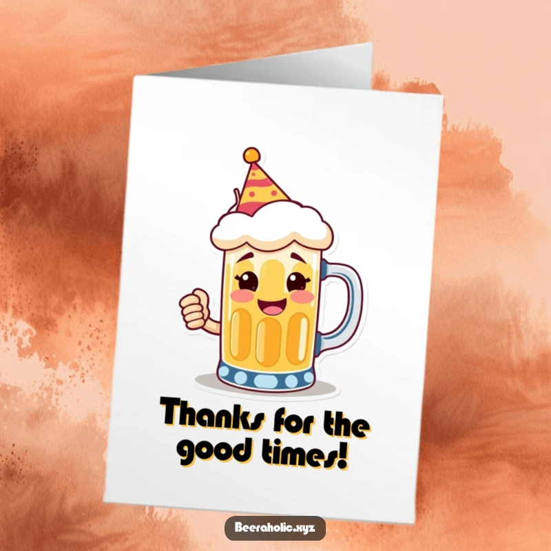 Funny Free Printable Thank You Card: Smiling beer mug with a party hat toasting, offering a bubbly thank you.